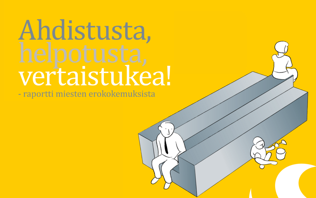 Ahdistusta, helpotusta, vertaistukea! – raportti miesten erokokemuksista on julkaistu!